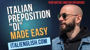 cover picture of a blog post about the italian preposition "di", perfect for native english speakers that want to learn italian